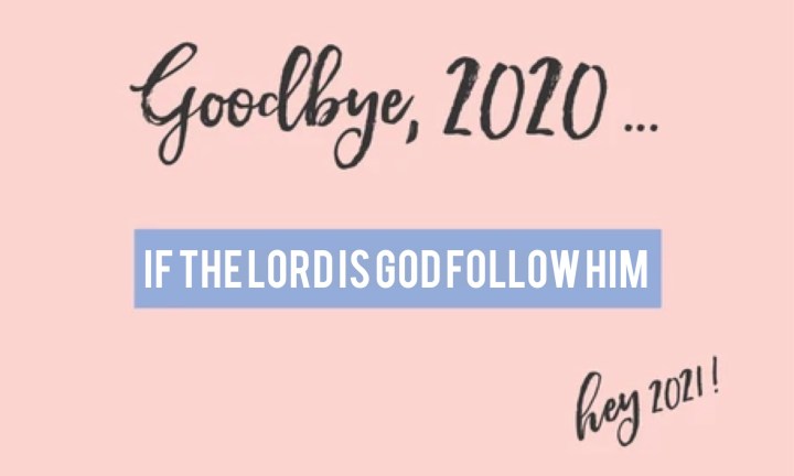 If the Lord is God Follow&nbsp;Him